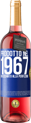 29,95 € Spedizione Gratuita | Vino rosato Edizione ROSÉ Prodotto nel 1967. Invecchiato alla perfezione Etichetta Blu. Etichetta personalizzabile Vino giovane Raccogliere 2024 Tempranillo