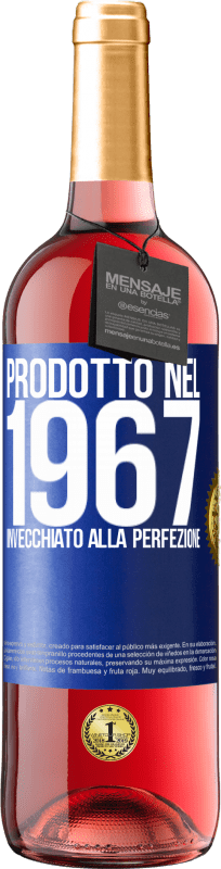 29,95 € Spedizione Gratuita | Vino rosato Edizione ROSÉ Prodotto nel 1967. Invecchiato alla perfezione Etichetta Blu. Etichetta personalizzabile Vino giovane Raccogliere 2023 Tempranillo