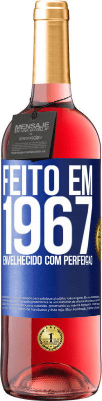 29,95 € Envio grátis | Vinho rosé Edição ROSÉ Feito em 1967. Envelhecido com perfeição Etiqueta Azul. Etiqueta personalizável Vinho jovem Colheita 2023 Tempranillo