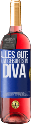 29,95 € Kostenloser Versand | Roséwein ROSÉ Ausgabe Alles Gute zum Geburtstag Diva Blaue Markierung. Anpassbares Etikett Junger Wein Ernte 2025 Tempranillo