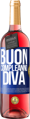 29,95 € Spedizione Gratuita | Vino rosato Edizione ROSÉ Buon compleanno Diva Etichetta Blu. Etichetta personalizzabile Vino giovane Raccogliere 2025 Tempranillo