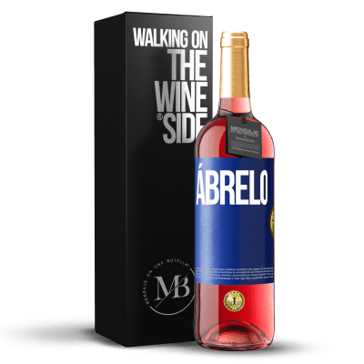 «Ábrelo» Edición ROSÉ