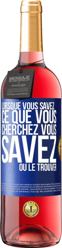 29,95 € Envoi gratuit | Vin rosé Édition ROSÉ Lorsque vous savez ce que vous cherchez, vous savez où le trouver Étiquette Bleue. Étiquette personnalisable Vin jeune Récolte 2023 Tempranillo