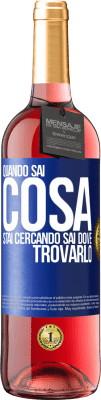 29,95 € Spedizione Gratuita | Vino rosato Edizione ROSÉ Quando sai cosa stai cercando, sai dove trovarlo Etichetta Blu. Etichetta personalizzabile Vino giovane Raccogliere 2023 Tempranillo