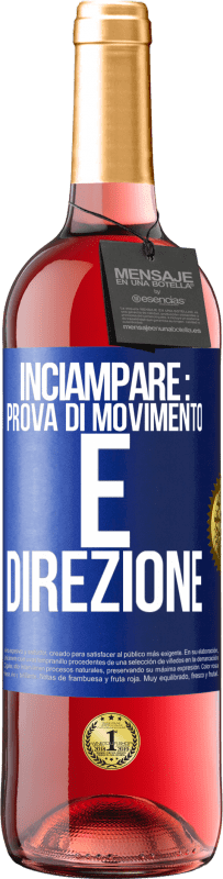 29,95 € Spedizione Gratuita | Vino rosato Edizione ROSÉ Inciampare: prova di movimento e direzione Etichetta Blu. Etichetta personalizzabile Vino giovane Raccogliere 2023 Tempranillo