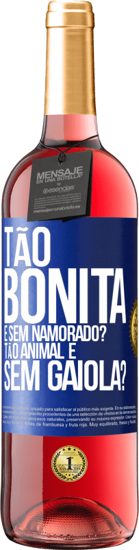 29,95 € Envio grátis | Vinho rosé Edição ROSÉ Tão bonita e sem namorado? Tão animal e sem gaiola? Etiqueta Azul. Etiqueta personalizável Vinho jovem Colheita 2024 Tempranillo