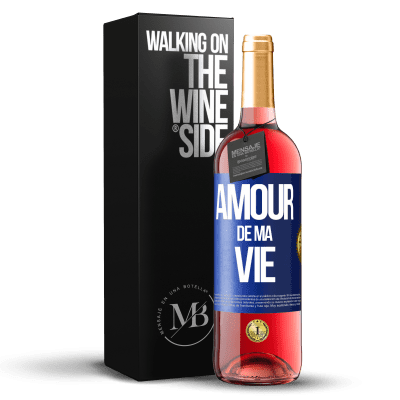 «Amour de ma vie» Édition ROSÉ