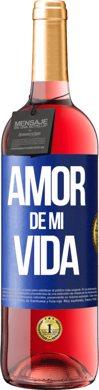 29,95 € Envío gratis | Vino Rosado Edición ROSÉ Amor de mi vida Etiqueta Azul. Etiqueta personalizable Vino joven Cosecha 2023 Tempranillo