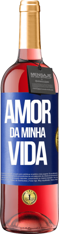 29,95 € Envio grátis | Vinho rosé Edição ROSÉ Amor da minha vida Etiqueta Azul. Etiqueta personalizável Vinho jovem Colheita 2024 Tempranillo