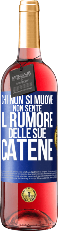 29,95 € Spedizione Gratuita | Vino rosato Edizione ROSÉ Chi non si muove non sente il rumore delle sue catene Etichetta Blu. Etichetta personalizzabile Vino giovane Raccogliere 2024 Tempranillo