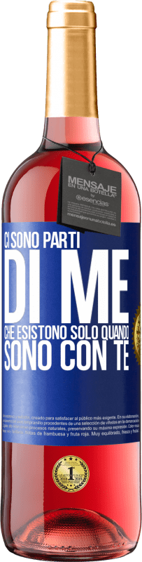 29,95 € Spedizione Gratuita | Vino rosato Edizione ROSÉ Ci sono parti di me che esistono solo quando sono con te Etichetta Blu. Etichetta personalizzabile Vino giovane Raccogliere 2023 Tempranillo