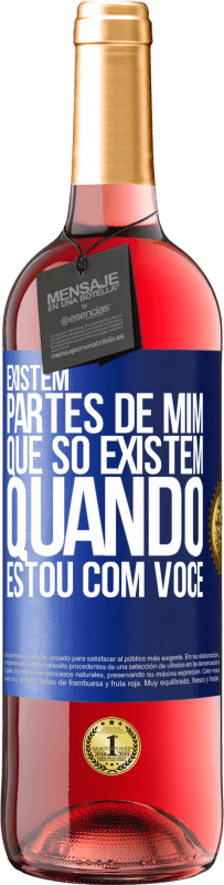 29,95 € Envio grátis | Vinho rosé Edição ROSÉ Existem partes de mim que só existem quando estou com você Etiqueta Azul. Etiqueta personalizável Vinho jovem Colheita 2023 Tempranillo