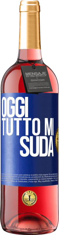 29,95 € Spedizione Gratuita | Vino rosato Edizione ROSÉ Oggi tutto mi suda Etichetta Blu. Etichetta personalizzabile Vino giovane Raccogliere 2023 Tempranillo