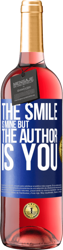 29,95 € Free Shipping | Rosé Wine ROSÉ Edition The smile is mine, but the author is you Blue Label. Customizable label Young wine Harvest 2025 Tempranillo