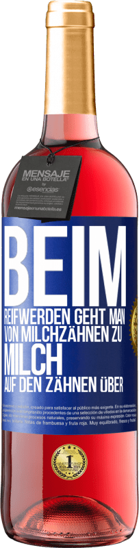 29,95 € Kostenloser Versand | Roséwein ROSÉ Ausgabe Beim Reifwerden geht man von Milchzähnen zu Milch auf den Zähnen über Blaue Markierung. Anpassbares Etikett Junger Wein Ernte 2023 Tempranillo