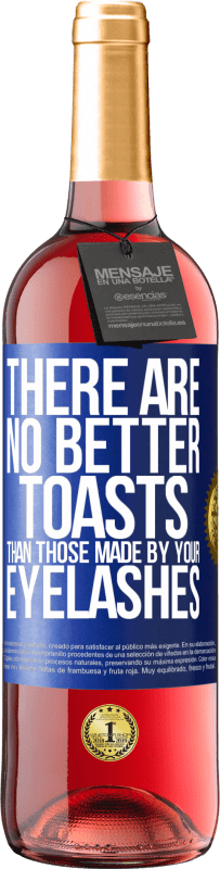 29,95 € 送料無料 | ロゼワイン ROSÉエディション あなたのまつげによって作られたものよりも良い乾杯はありません 青いタグ. カスタマイズ可能なラベル 若いワイン 収穫 2025 Tempranillo