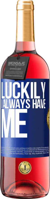 29,95 € 免费送货 | 桃红葡萄酒 ROSÉ版 幸运的是我总是有我 蓝色标签. 可自定义的标签 青年酒 收成 2025 Tempranillo