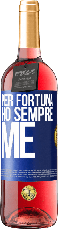 29,95 € Spedizione Gratuita | Vino rosato Edizione ROSÉ Per fortuna ho sempre me Etichetta Blu. Etichetta personalizzabile Vino giovane Raccogliere 2023 Tempranillo