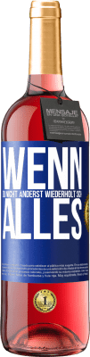 29,95 € Kostenloser Versand | Roséwein ROSÉ Ausgabe Wenn du nicht änderst, wiederholt sich alles Blaue Markierung. Anpassbares Etikett Junger Wein Ernte 2023 Tempranillo