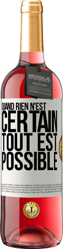 29,95 € Envoi gratuit | Vin rosé Édition ROSÉ Quand rien n'est certain, tout est possible Étiquette Blanche. Étiquette personnalisable Vin jeune Récolte 2024 Tempranillo