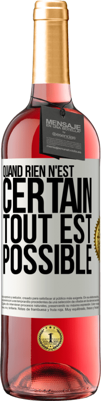 29,95 € Envoi gratuit | Vin rosé Édition ROSÉ Quand rien n'est certain, tout est possible Étiquette Blanche. Étiquette personnalisable Vin jeune Récolte 2025 Tempranillo