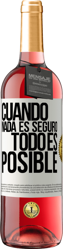 29,95 € Envío gratis | Vino Rosado Edición ROSÉ Cuando nada es seguro, todo es posible Etiqueta Blanca. Etiqueta personalizable Vino joven Cosecha 2024 Tempranillo