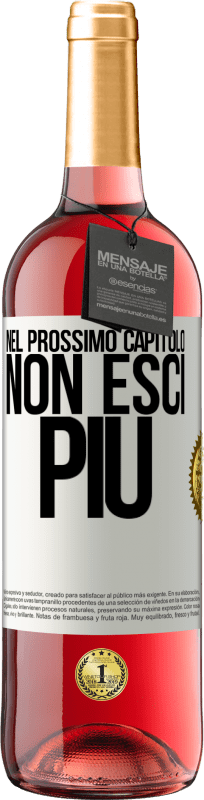 29,95 € Spedizione Gratuita | Vino rosato Edizione ROSÉ Nel prossimo capitolo, non esci più Etichetta Bianca. Etichetta personalizzabile Vino giovane Raccogliere 2024 Tempranillo