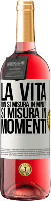 29,95 € Spedizione Gratuita | Vino rosato Edizione ROSÉ La vita non si misura in minuti, si misura in momenti Etichetta Bianca. Etichetta personalizzabile Vino giovane Raccogliere 2024 Tempranillo