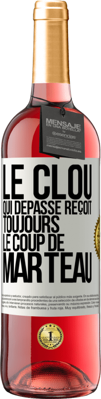 29,95 € Envoi gratuit | Vin rosé Édition ROSÉ Le clou qui dépasse reçoit toujours le coup de marteau Étiquette Blanche. Étiquette personnalisable Vin jeune Récolte 2024 Tempranillo