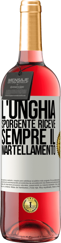 29,95 € Spedizione Gratuita | Vino rosato Edizione ROSÉ L'unghia sporgente riceve sempre il martellamento Etichetta Bianca. Etichetta personalizzabile Vino giovane Raccogliere 2024 Tempranillo