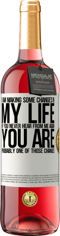 29,95 € Free Shipping | Rosé Wine ROSÉ Edition I am making some changes in my life. If you never hear from me again, you are probably one of those changes White Label. Customizable label Young wine Harvest 2023 Tempranillo