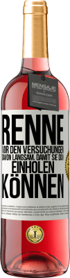 29,95 € Kostenloser Versand | Roséwein ROSÉ Ausgabe Renne vor den Versuchungen davon. Langsam, damit sie dich einholen können Weißes Etikett. Anpassbares Etikett Junger Wein Ernte 2023 Tempranillo