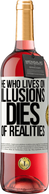 29,95 € Free Shipping | Rosé Wine ROSÉ Edition He who lives on illusions dies of realities White Label. Customizable label Young wine Harvest 2023 Tempranillo