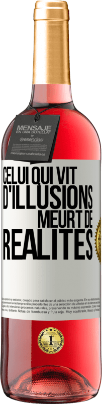 29,95 € Envoi gratuit | Vin rosé Édition ROSÉ Celui qui vit d'illusions meurt de réalités Étiquette Blanche. Étiquette personnalisable Vin jeune Récolte 2024 Tempranillo