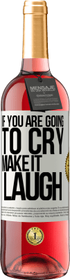 29,95 € 送料無料 | ロゼワイン ROSÉエディション 泣くつもりなら笑わせて ホワイトラベル. カスタマイズ可能なラベル 若いワイン 収穫 2025 Tempranillo
