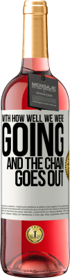 29,95 € Free Shipping | Rosé Wine ROSÉ Edition With how well we were going and the chain goes out White Label. Customizable label Young wine Harvest 2025 Tempranillo