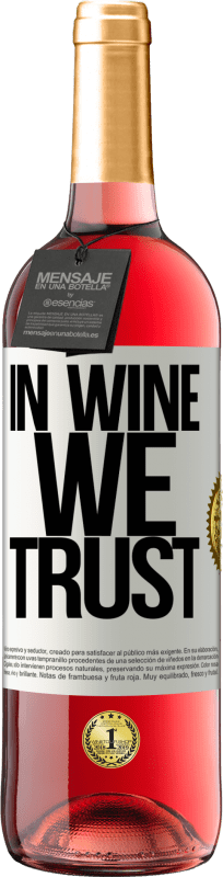 29,95 € Kostenloser Versand | Roséwein ROSÉ Ausgabe in wine we trust Weißes Etikett. Anpassbares Etikett Junger Wein Ernte 2023 Tempranillo