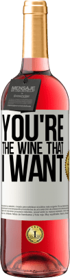 29,95 € Free Shipping | Rosé Wine ROSÉ Edition You're the wine that I want White Label. Customizable label Young wine Harvest 2025 Tempranillo