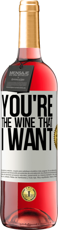 29,95 € Free Shipping | Rosé Wine ROSÉ Edition You're the wine that I want White Label. Customizable label Young wine Harvest 2025 Tempranillo