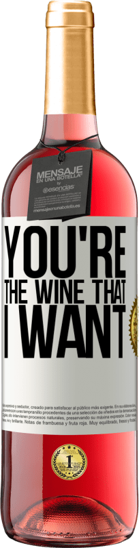 29,95 € Spedizione Gratuita | Vino rosato Edizione ROSÉ You're the wine that I want Etichetta Bianca. Etichetta personalizzabile Vino giovane Raccogliere 2024 Tempranillo