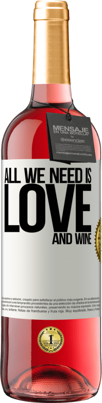 29,95 € Бесплатная доставка | Розовое вино Издание ROSÉ All we need is love and wine Белая этикетка. Настраиваемая этикетка Молодое вино Урожай 2023 Tempranillo