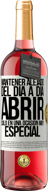 29,95 € Envío gratis | Vino Rosado Edición ROSÉ Mantener alejado del día a día. Abrir sólo en una ocasión muy especial Etiqueta Blanca. Etiqueta personalizable Vino joven Cosecha 2024 Tempranillo