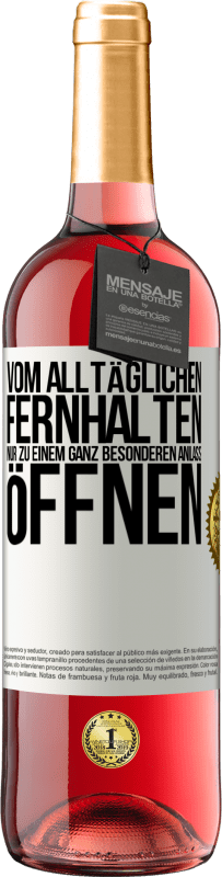 29,95 € Kostenloser Versand | Roséwein ROSÉ Ausgabe Vom alltäglichen fernhalten. Nur zu einem ganz besonderen Anlass öffnen Weißes Etikett. Anpassbares Etikett Junger Wein Ernte 2024 Tempranillo