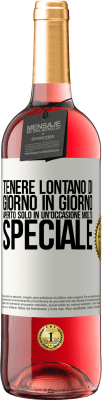 29,95 € Spedizione Gratuita | Vino rosato Edizione ROSÉ Tenere lontano di giorno in giorno. Aperto solo in un'occasione molto speciale Etichetta Bianca. Etichetta personalizzabile Vino giovane Raccogliere 2023 Tempranillo