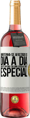 29,95 € Envio grátis | Vinho rosé Edição ROSÉ Mantenha-se afastado do dia a dia. Aberto apenas em uma ocasião muito especial Etiqueta Branca. Etiqueta personalizável Vinho jovem Colheita 2023 Tempranillo