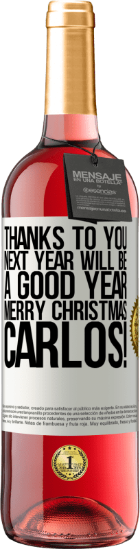29,95 € 免费送货 | 桃红葡萄酒 ROSÉ版 谢谢您，明年将是美好的一年。圣诞快乐，卡洛斯！ 白标. 可自定义的标签 青年酒 收成 2023 Tempranillo