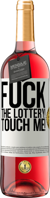 29,95 € Free Shipping | Rosé Wine ROSÉ Edition Fuck the lottery! Touch me! White Label. Customizable label Young wine Harvest 2023 Tempranillo