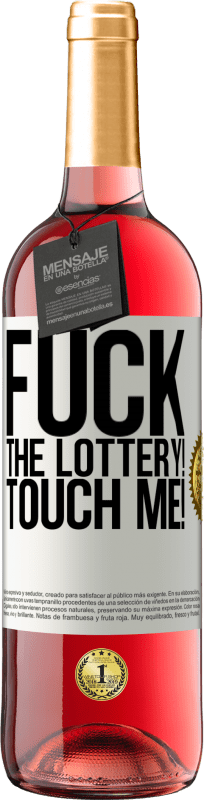 29,95 € Free Shipping | Rosé Wine ROSÉ Edition Fuck the lottery! Touch me! White Label. Customizable label Young wine Harvest 2025 Tempranillo