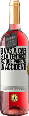29,95 € Envío gratis | Vino Rosado Edición ROSÉ Si vas a caer en la tentación, haz que parezca un accidente Etiqueta Blanca. Etiqueta personalizable Vino joven Cosecha 2025 Tempranillo