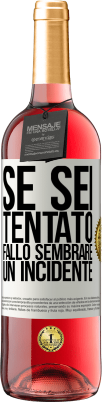 29,95 € Spedizione Gratuita | Vino rosato Edizione ROSÉ Se sei tentato, fallo sembrare un incidente Etichetta Bianca. Etichetta personalizzabile Vino giovane Raccogliere 2024 Tempranillo